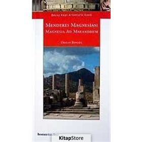 MENDERES MAGNESİASI MAGNESIA AD MAEANDRUM - ORHAN BİNGÖL
