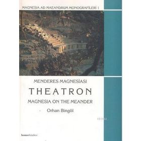 Menderes Magnesiası Theatron Ciltli - Orhan Bingöl