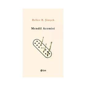 Mendil Acemisi - Belkis B. Şimşek