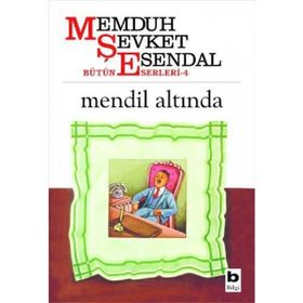MENDIL ALTINDA - MEMDUH ŞEVKET ESENDAL