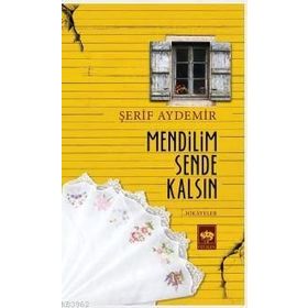 MENDILIM SENDE KALSIN - ŞERİF AYDEMIR