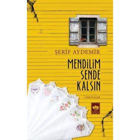 MENDILIM SENDE KALSIN - ŞERİF AYDEMIR
