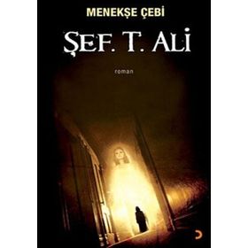 MENEKŞE ÇEBİ - ŞEF. T. ALI