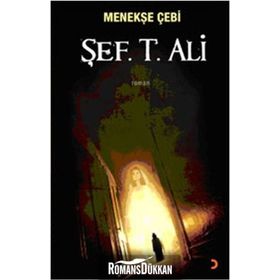 MENEKŞE ÇEBİ - ŞEF. T. ALI