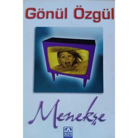 MENEKŞE - GÖNÜL ÖZGÜL