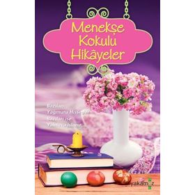 Menekşe Kokulu Hikayeler - Ender Haluk Derince