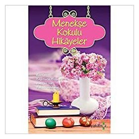 Menekşe Kokulu Hikayeler - Ender Haluk Derince