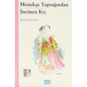 Menekşe Yaprağından İncinen Kız - Hasan Latif Sarıyüce