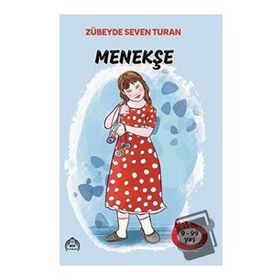 MENEKŞE - ZÜBEYDE SEVEN TURAN