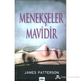 MENEKŞELER MAVIDIR - JAMES PATTERSON