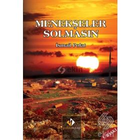 Menekşeler Solmasın - İsmail Polat