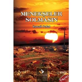 Menekşeler Solmasın - İsmail Polat