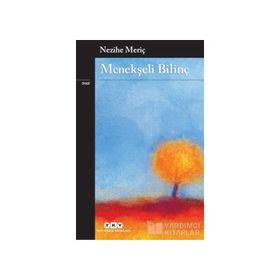 Menekşeli Bilinç - Nezihe Meriç