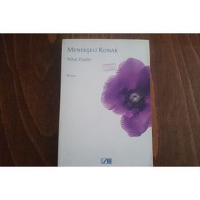 MENEKŞELİ KONAK - NIHAT ZIYALAN