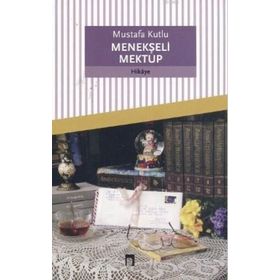 Menekşeli Mektup - Mustafa Kutlu