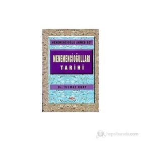 MENEMENCİOĞULLARI TARIHI - YILMAZ KURT
