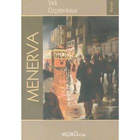 MENERVA - VELI ÖZÇETİNKAYA
