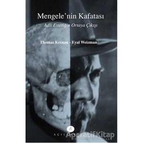 Mengele’nin Kafatası - Thomas Keenan Eyal Weizman
