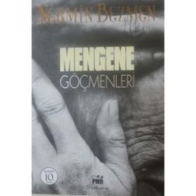 Mengene Göçmenleri - Nermin Bezmen