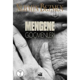 Mengene Göçmenleri - Nermin Bezmen