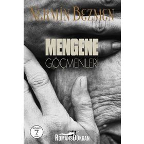Mengene Göçmenleri - Nermin Bezmen