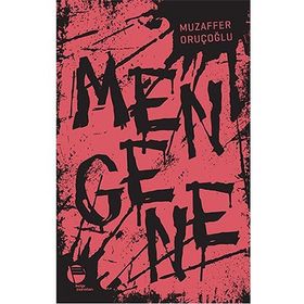 Mengene - Muzaffer Oruçoğlu