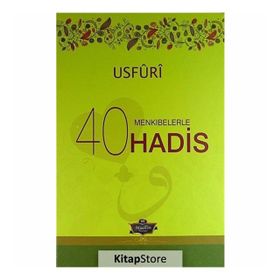 Menkıbelerle 40 Hadis - Usfuri - Muhammed b. Ebu Bekir