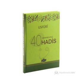 Menkıbelerle 40 Hadis - Usfuri - Muhammed b. Ebu Bekir