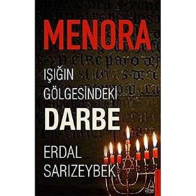 Menora : Işığın Gölgesindeki Darbe - Erdal Sarızeybek