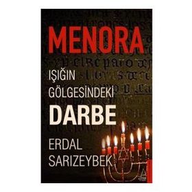 Menora : Işığın Gölgesindeki Darbe - Erdal Sarızeybek