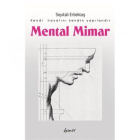 Mental Mimar - Seyitali Erbektaş