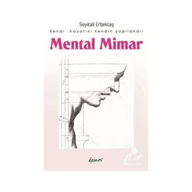 Mental Mimar - Seyitali Erbektaş