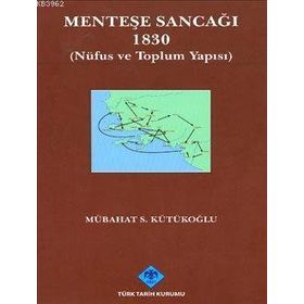 Menteşe Sancağı 1830 - Mübahat S. Kütükoğlu
