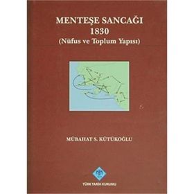Menteşe Sancağı 1830 - Mübahat S. Kütükoğlu