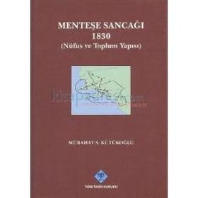 Menteşe Sancağı 1830 - Mübahat S. Kütükoğlu