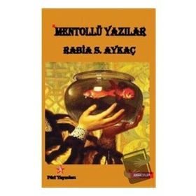 Mentollü Yazılar - Rabia S. Aykaç