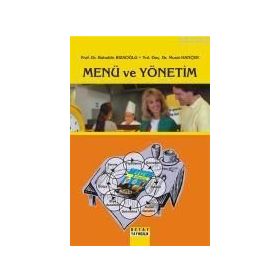 MENÜ VE YÖNETİM - BAHATTIN RIZAOĞLU; MURAT HANÇER