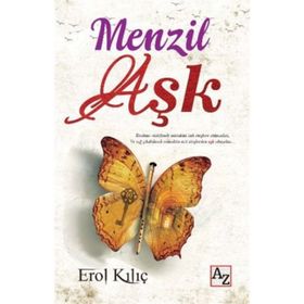 Menzil Aşk - Erol Kılıç