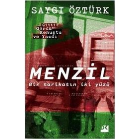 Menzil - Tarikatın İki Yüzü - Saygı Öztürk