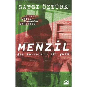 Menzil - Tarikatın İki Yüzü - Saygı Öztürk