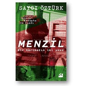 Menzil - Tarikatın İki Yüzü - Saygı Öztürk