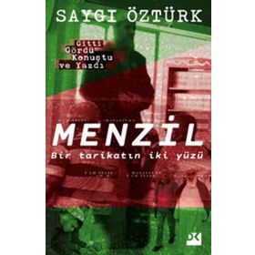 Menzil - Tarikatın İki Yüzü - Saygı Öztürk