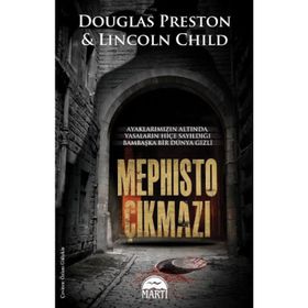 Mephisto Çıkmazı - Lincoln Child Douglas Preston