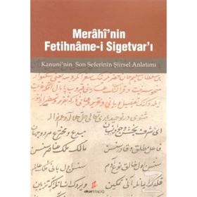 Merahi’nin Fetihname-i Sigetvar’ı - Mücahit Kaçar