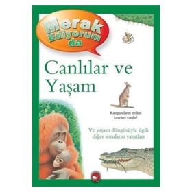 Merak Ediyorum Da - Canlılar ve Yaşam - Belinda Weber