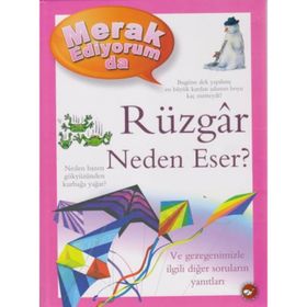 Merak Ediyorum da Rüzgar Neden Eser? - Anita Ganeri