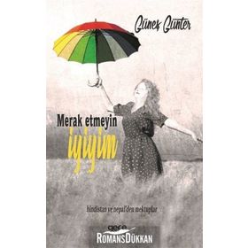 Merak Etmeyin İyiyim - Güneş Günter