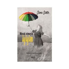 Merak Etmeyin İyiyim - Güneş Günter
