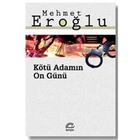 Meraklı Adamın On Günü - Mehmet Eroğlu