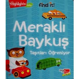 Meraklı Baykuş Taşıtları Öğreniyor-Dikkat Atölyesi Yayınları